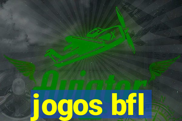 jogos bfl